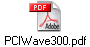 PCIWave300.pdf